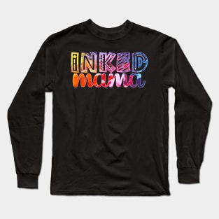 Inked Mama Long Sleeve T-Shirt